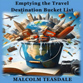 Emptying the Travel Destination Bucket List